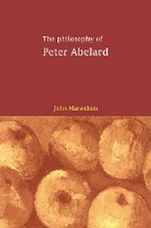 Bild des Verkufers fr The Philosophy of Peter Abelard zum Verkauf von AHA-BUCH GmbH