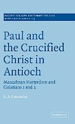 Bild des Verkufers fr Paul and the Crucified Christ in Antioch zum Verkauf von AHA-BUCH GmbH