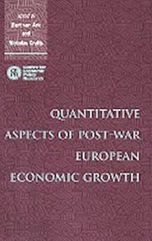 Bild des Verkufers fr Quantitative Aspects of Post-War European Economic Growth zum Verkauf von AHA-BUCH GmbH