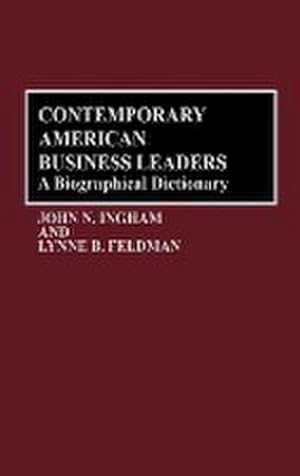 Seller image for Contemporary American Business Leaders : A Biographical Dictionary for sale by AHA-BUCH GmbH
