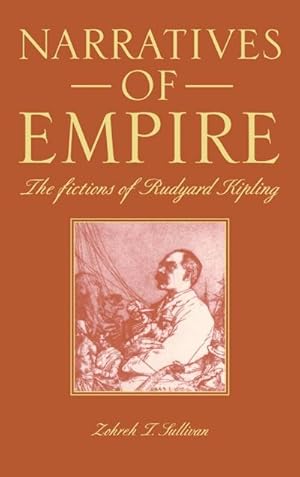 Immagine del venditore per Narratives of Empire : The Fictions of Rudyard Kipling venduto da AHA-BUCH GmbH