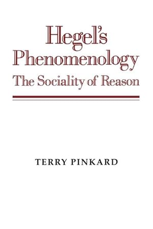 Bild des Verkufers fr Hegel's Phenomenology : The Sociality of Reason zum Verkauf von AHA-BUCH GmbH