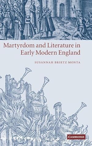 Bild des Verkufers fr Martyrdom and Literature in Early Modern England zum Verkauf von AHA-BUCH GmbH