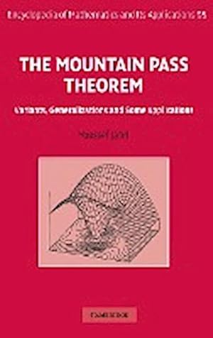 Image du vendeur pour The Mountain Pass Theorem : Variants, Generalizations and Some Applications mis en vente par AHA-BUCH GmbH