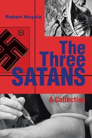 Imagen del vendedor de The Three Satans : A Collection a la venta por AHA-BUCH GmbH