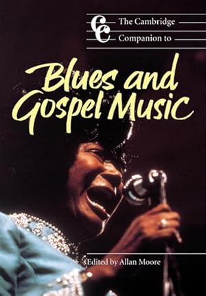 Bild des Verkufers fr The Cambridge Companion to Blues and Gospel Music zum Verkauf von AHA-BUCH GmbH