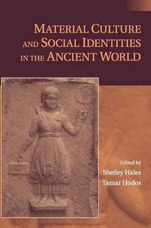 Bild des Verkufers fr Material Culture and Social Identities in the Ancient World zum Verkauf von AHA-BUCH GmbH