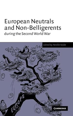 Bild des Verkufers fr European Neutrals and Non-Belligerents during the Second World War zum Verkauf von AHA-BUCH GmbH