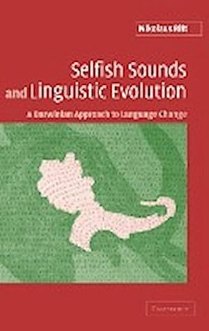 Bild des Verkufers fr Selfish Sounds and Linguistic Evolution zum Verkauf von AHA-BUCH GmbH