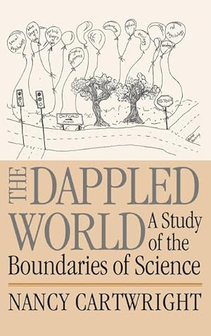 Immagine del venditore per The Dappled World : A Study of the Boundaries of Science venduto da AHA-BUCH GmbH
