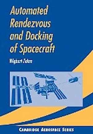 Immagine del venditore per Automated Rendezvous and Docking of Spacecraft venduto da AHA-BUCH GmbH