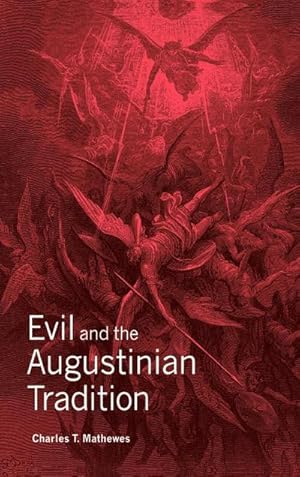 Bild des Verkufers fr Evil and the Augustinian Tradition zum Verkauf von AHA-BUCH GmbH
