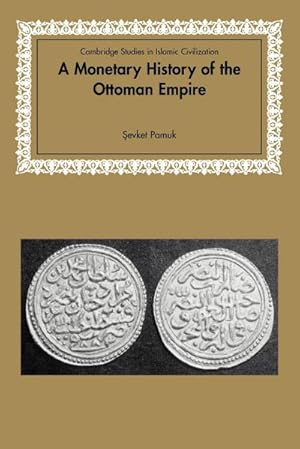 Image du vendeur pour A Monetary History of the Ottoman Empire mis en vente par AHA-BUCH GmbH