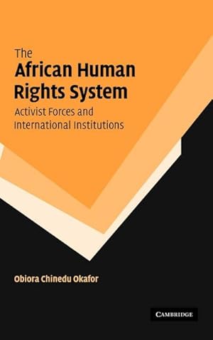 Bild des Verkufers fr The African Human Rights System, Activist Forces and International Institutions zum Verkauf von AHA-BUCH GmbH