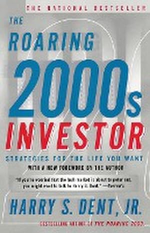 Seller image for Roaring 2000s Investor : Strategies for the Life You Want for sale by AHA-BUCH GmbH