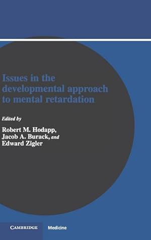 Image du vendeur pour Issues in the Developmental Approach to Mental Retardation mis en vente par AHA-BUCH GmbH