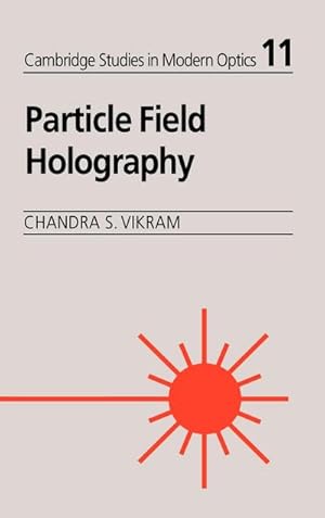 Bild des Verkufers fr Particle Field Holography zum Verkauf von AHA-BUCH GmbH