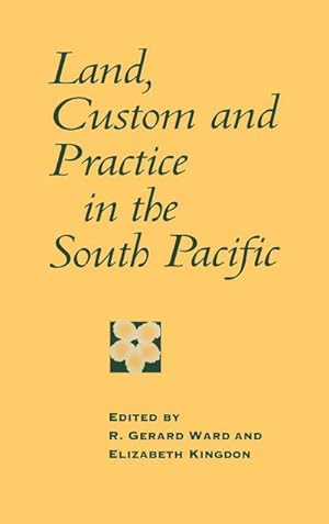 Seller image for Land, Custom and Practice in the South Pacific for sale by AHA-BUCH GmbH