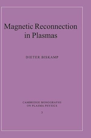 Bild des Verkufers fr Magnetic Reconnection in Plasmas zum Verkauf von AHA-BUCH GmbH