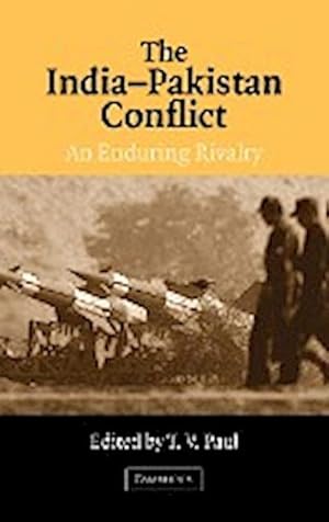 Bild des Verkufers fr The India-Pakistan Conflict : An Enduring Rivalry zum Verkauf von AHA-BUCH GmbH