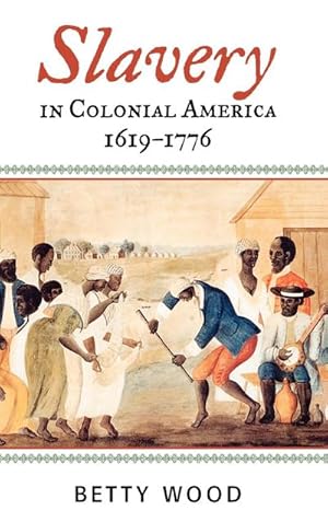 Seller image for Slavery in Colonial America, 1619-1776 for sale by AHA-BUCH GmbH