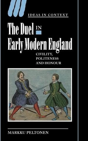 Bild des Verkufers fr The Duel in Early Modern England zum Verkauf von AHA-BUCH GmbH