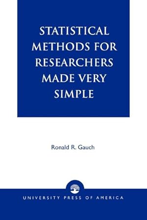 Imagen del vendedor de Statistical Methods for Researchers Made Very Simple a la venta por AHA-BUCH GmbH