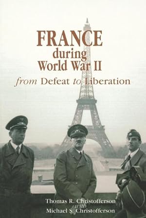 Seller image for France During World War II : From Defeat to Liberation for sale by AHA-BUCH GmbH