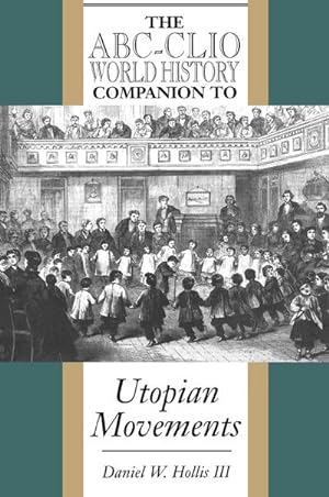 Bild des Verkufers fr The ABC-Clio World History Companion to Utopian Movements zum Verkauf von AHA-BUCH GmbH