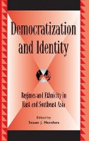Bild des Verkufers fr Democratization and Identity : Regimes and Ethnicity in East and Southeast Asia zum Verkauf von AHA-BUCH GmbH