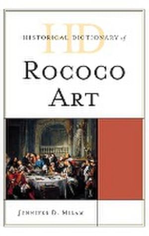 Imagen del vendedor de Historical Dictionary of Rococo Art a la venta por AHA-BUCH GmbH