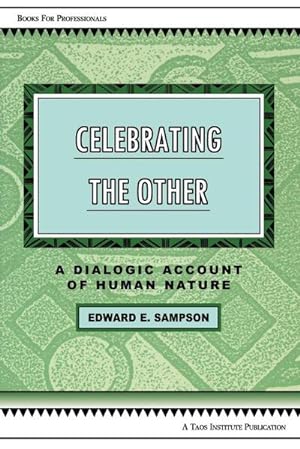 Seller image for Celebrating the Other : A Dialogic Account of Human Nature for sale by AHA-BUCH GmbH