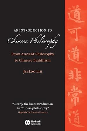 Bild des Verkufers fr An Introduction to Chinese Philosophy : From Ancient Philosophy to Chinese Buddhism zum Verkauf von AHA-BUCH GmbH