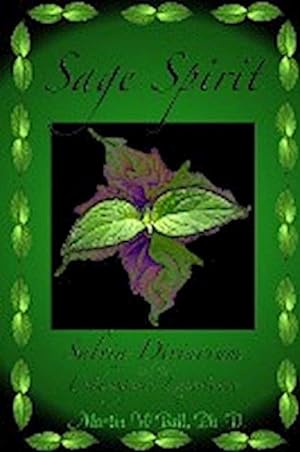 Seller image for Sage Spirit - Salvia Divinorum and the Entheogenic Experience for sale by AHA-BUCH GmbH