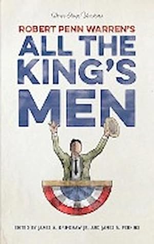 Image du vendeur pour Robert Penn Warren's "All the King's Men" : Three Stage Versions mis en vente par AHA-BUCH GmbH
