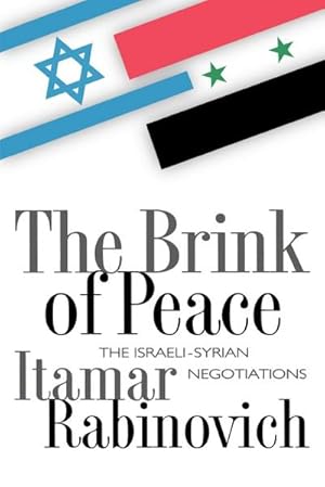 Image du vendeur pour The Brink of Peace : The Israeli-Syrian Negotiations mis en vente par AHA-BUCH GmbH
