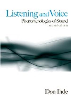 Image du vendeur pour Listening and Voice : Phenomenologies of Sound, Second Edition mis en vente par AHA-BUCH GmbH