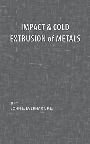 Seller image for Impact and Cold Extrusion of Metals for sale by AHA-BUCH GmbH