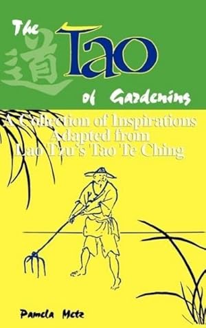 Seller image for Tao of Gardening for sale by AHA-BUCH GmbH