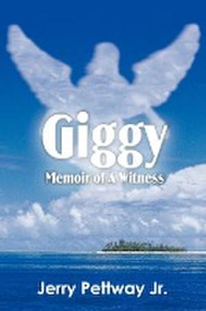 Seller image for Giggy Memoir of A Witness for sale by AHA-BUCH GmbH