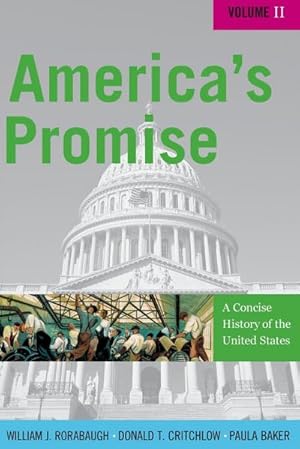 Seller image for America's Promise : A Concise History of the United States for sale by AHA-BUCH GmbH