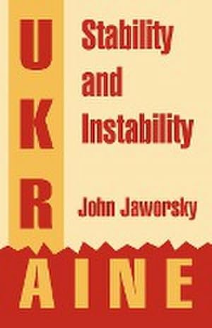 Seller image for Ukraine : Stability and Instability for sale by AHA-BUCH GmbH