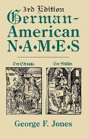 Seller image for German-American Names. 3rd Edition for sale by AHA-BUCH GmbH