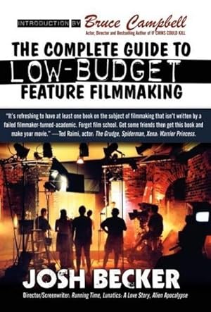 Seller image for The Complete Guide to Low-Budget Feature Filmmaking for sale by AHA-BUCH GmbH