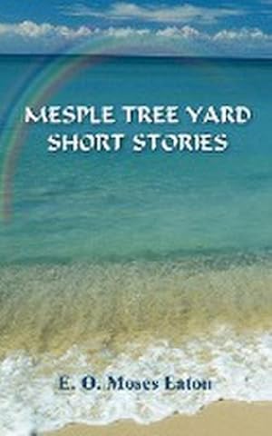 Seller image for Mesple Tree Yard Short Stories for sale by AHA-BUCH GmbH