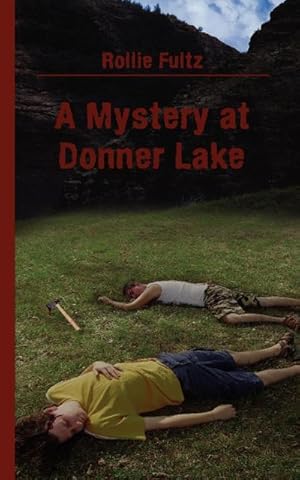 Seller image for A Mystery at Donner Lake for sale by AHA-BUCH GmbH