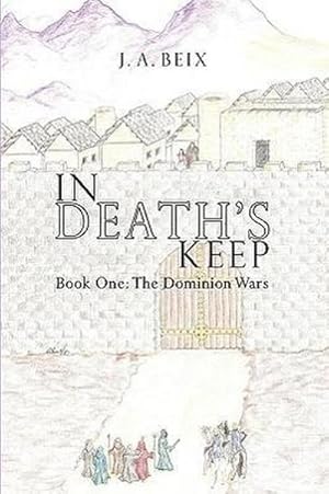 Seller image for In Death's Keep : Book One: The Dominion Wars for sale by AHA-BUCH GmbH