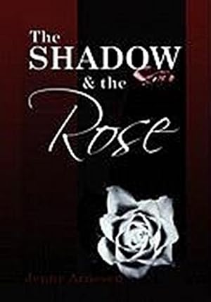 Imagen del vendedor de The Shadow and the Rose a la venta por AHA-BUCH GmbH