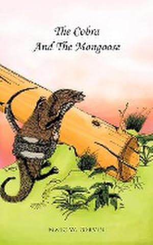 Seller image for The Cobra and the Mongoose for sale by AHA-BUCH GmbH