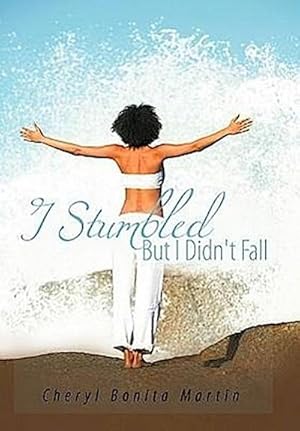 Seller image for I Stumbled But I Didn't Fall for sale by AHA-BUCH GmbH